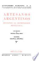 Artesanos argentinos durante la dominación hispánica