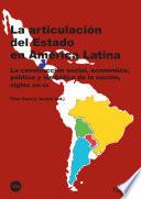 Articulación del Estado en América Latina, La