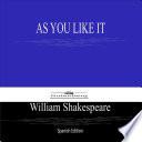 AS YOU LIKE IT (Spanish Edition)
