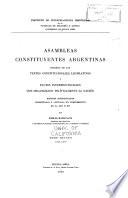 Asambleas constituyentes argentinas, seguidas de los textos constitucionales, legislativos y pactos interprovinciales que organizaron políticamente la nación: 1861-1879