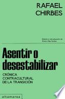 Asentir o desestabilizar