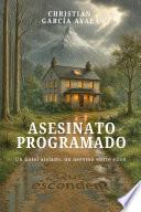 ASESINATO PROGRAMADO