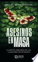 Asesinos en masa