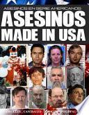 Asesinos Made in USA: Asesinos En Serie Americanos