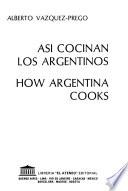 Así cocinan los argentinos