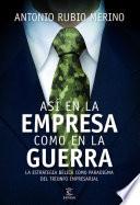 Así en la empresa como en la guerra