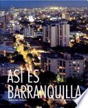 Así es Barranquilla