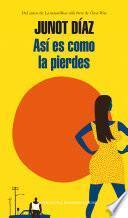 Así es como la pierdes