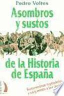 Asombros y sustos de la historia de España