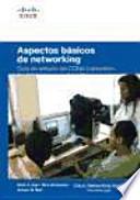 Aspectos básicos de networking : guía de estudio de CCNA Exploration