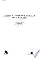 Aspectos de la cultura musical en la Corte de Felipe II