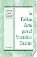 Aspectos de la vida cristiana y la vida de iglesia según se ven en la Nueva Jerusalén