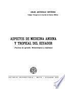 Aspectos de medicina andina y tropical del Ecuador