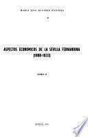 Aspectos económicos de la Sevilla fernandina (1800-1833)