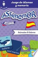 Assimemor - Mis primeras palabras en español : Animales y Colores