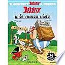 Astérix y lo nunca visto