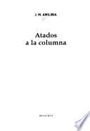 Atados a la columna