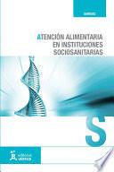 Atención alimentaria en instituciones sociosanitarias