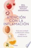 Atención con la inflamación (Edición mexicana)