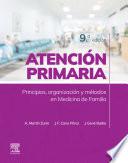 Atención primaria. Principios, organización y métodos en medicina de familia