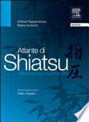 Atlante di shiatsu. I meridiani dello shiatsu zen