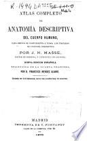 Atlas completo de anatomía descriptiva del cuerpo humano
