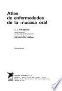 Atlas de enfermedades de la mucosa oral