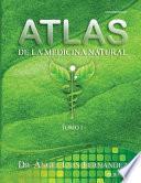 Atlas de la Medicina Natural I