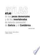 Atlas de los peces demersales y de los invertebrados de interés comercial de Galicia y el Cantábrico