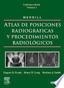 Atlas de posiciones radiográficas y procedimientos radiológicos