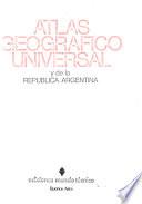 Atlas geográfico universal y de la República Argentina