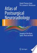 Atlas of Postsurgical Neuroradiology