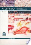 ATLETISMO. Iniciación y perfeccionamiento