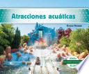 Atracciones acuáticas (Water Rides)