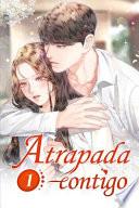 Atrapada contigo 1