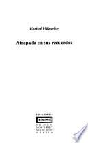 Atrapada en sus recuerdos