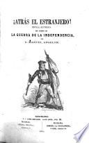 ¡Atrás el estranjero!