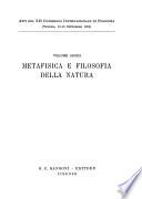Atti del XII Congresso internazionale di filosofia, Venezia, 12-18 settembre, 1958: Metafisica e filosofia della natura