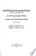 Atti del XII Congresso Internazionale di Filosofia (Venezia, 12-18 Settembre 1958): Metaphysics and philosophy of nature