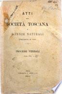 Atti della Societa toscana di scienze naturali residente in Pisa. Processi verbali