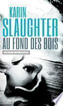 Au fond des bois