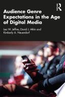 Audience Genre Expectations in the Age of Digital Media