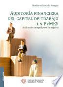 Auditoría financiera del capital de trabajo en PyMES