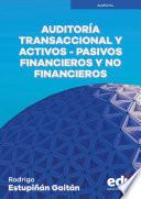 Auditoría transaccional y activos y pasivos financieros y no financieros