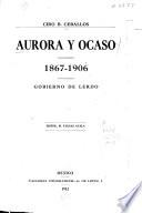 Aurora y ocaso, 1867-1906