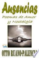 Ausencias: Poemas de Amor Y Nostalgia