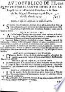 Auto publico de Fè, que celebrò el Santo Oficio de la Inquisicion de la Ciudad de Coimbra ... Domingo 25. de Mayo de este año de 1727