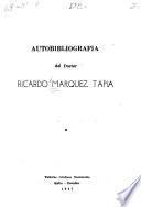 Autobibliografía del doctor Ricardo Márquez Tapia
