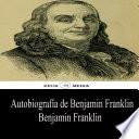 Autobiografía de Benjamin Franklin