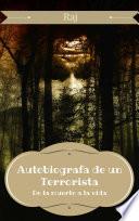 Autobiografía de un Terrorista - De la Muerte a la Vida